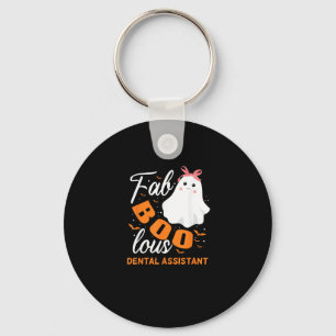 Fabulous Faboolous Dental Assistant Ghost Hallowee Keychain
