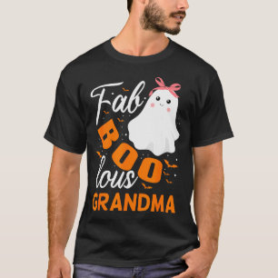 Fabulous Faboolous Grandma Ghost Halloween  T-Shirt