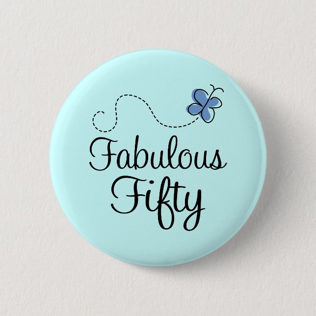 Fabulous Fifty Blue Butterfly Birthday Gift 2 Inch Round Button (Front)