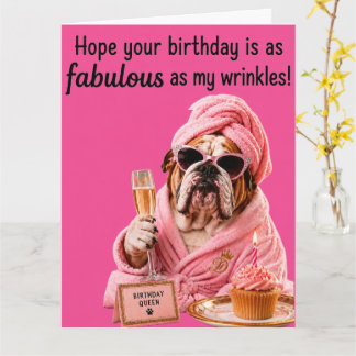 FABULOUS FUNNY ENGLISH BULLDOG BIRTHDAY CARD