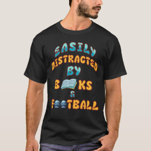 Fabulous gift for those who love books & Football T-Shirt