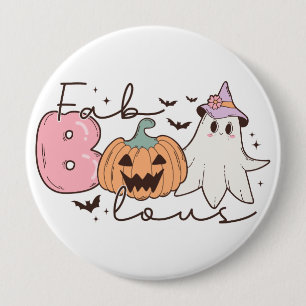 Fabulous Halloween 4 Inch Round Button