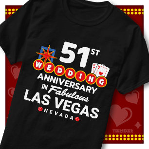 Fabulous Las Vegas 51st Anniversary Wedding Couple T-Shirt