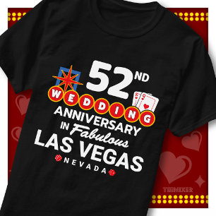 Fabulous Las Vegas 52nd Anniversary Wedding Couple T-Shirt