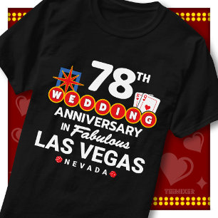 Fabulous Las Vegas 78th Anniversary Wedding Couple T-Shirt