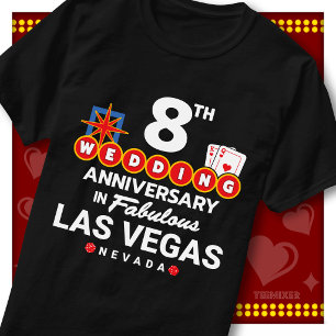 Fabulous Las Vegas 8th Anniversary Wedding Couple T-Shirt