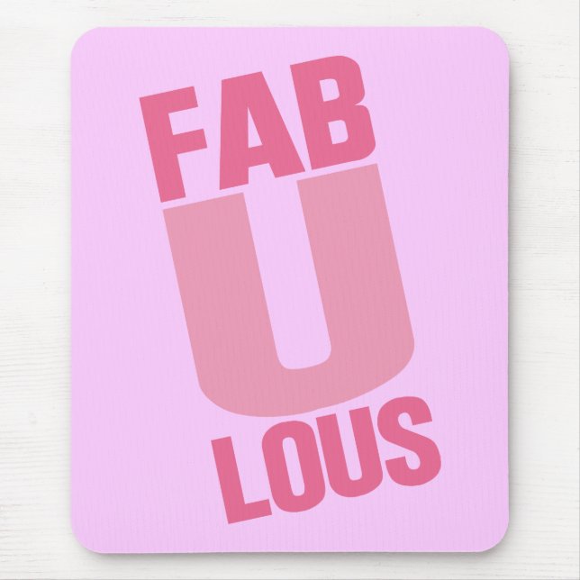 Fabulous Mouse Pad (Front)