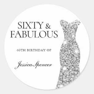 Fabulous Silver Diamond Dress 60th Birthday Party Classic Round Sticker