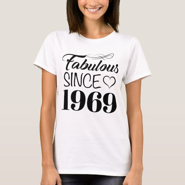 Fabulous Since 1969 50th Birthday T-Shirt (Front)
