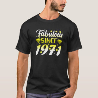 Fabulous Since 1971 Birthday Girl 51St Birthday Bo T-Shirt