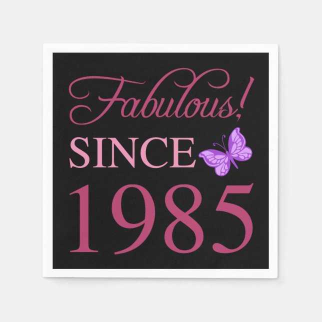 Fabulous Since 1985 40th Birthday Napkin (Front)