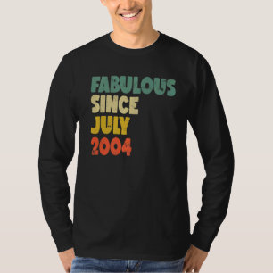 Fabulous Since July 2004 Boy Girl Man Woman Birthd T-Shirt