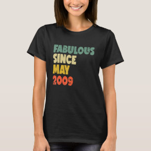 Fabulous Since May 2009 Boy Girl Man Woman Birthda T-Shirt