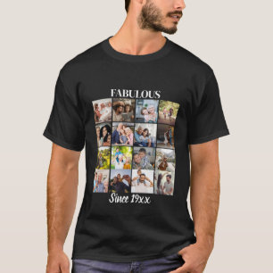 Fabulous Since Personalized 16 Photo Collage T-Shirt