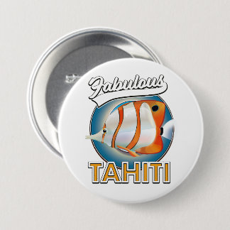fabulous Tahiti retro logo 3 Inch Round Button