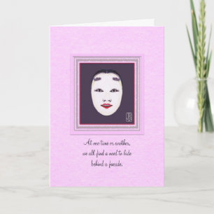 "Facade" Female Noh Mask There for You Card