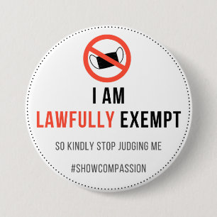 Face Mask Exept Badge 3 Inch Round Button