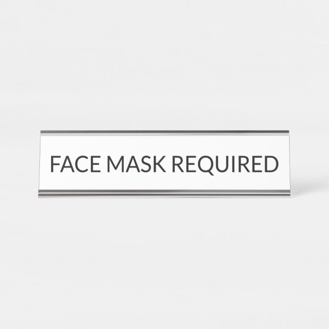 Face Mask Required black and white elegant Desk Name Plate (Front)