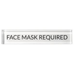 Face Mask Required black and white simple Nameplate