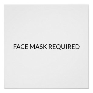 Face Mask Required black and white simple Poster