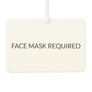 Face Mask Required black and white simple Sign Air Freshener