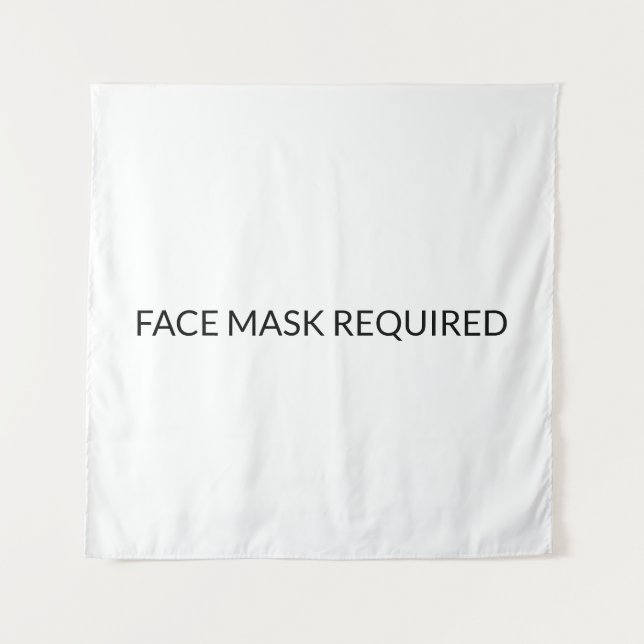 Face Mask Required black and white simple Tapestry (Front)
