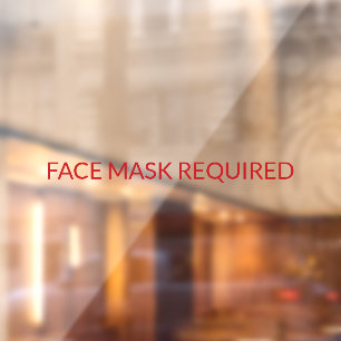 Face Mask Required red elegant custom text  Window Cling