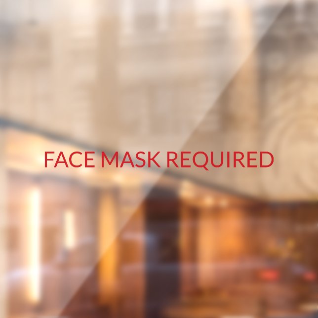 Face Mask Required red elegant custom text  Window Cling (Sheet 2)