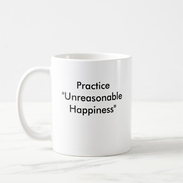 face, Practice "Unreasonable Happiness" Coffee Mug (Left)