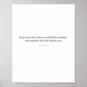 Face Toward The Sunshine - Whitman Quote Poster