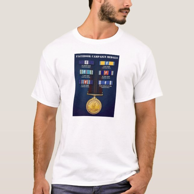 FACEBOOK CAMPAIGN MEDALS T-Shirt (Front)