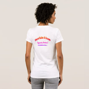 FaceTube A Gram (socially Dialled !) T-Shirt