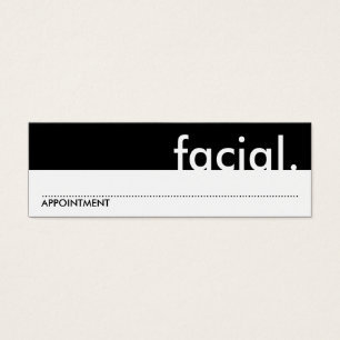 facial. (appointment card)