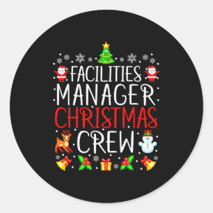 Facilities Manager Christmas Crew Matching Xmas Classic Round Sticker