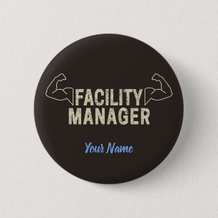 Facility Manager or Janitor and caretaker gift 2 Inch Round Button