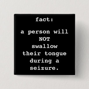 fact: not swallow tongue 2 inch square button