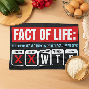 Fact of Life Calendar Says WTF Humour Kitchen Towel