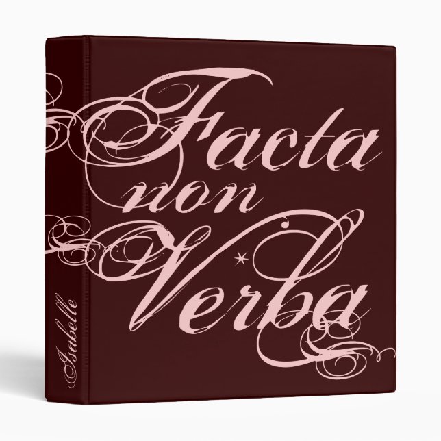 Facta non Verba, Latin Quote Binder (Front/Spine)