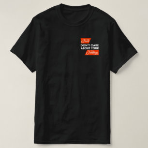 Facts Don't Care About Your Feelings T-Shirt