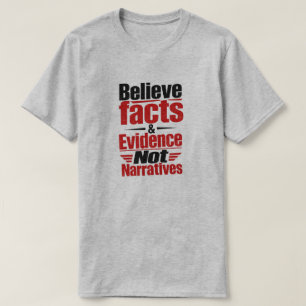 "Facts & Evidence" T-Shirt