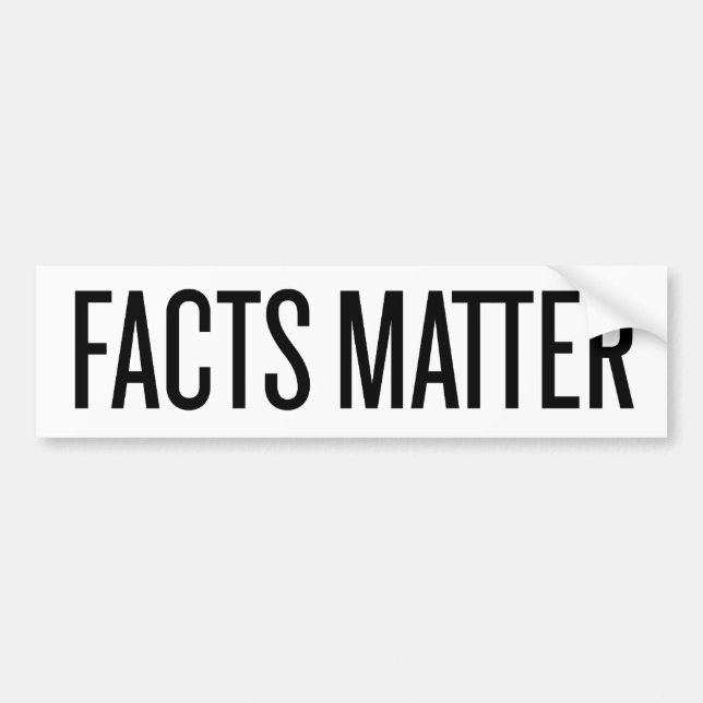 Facts Matter Bumper Sticker (Front)