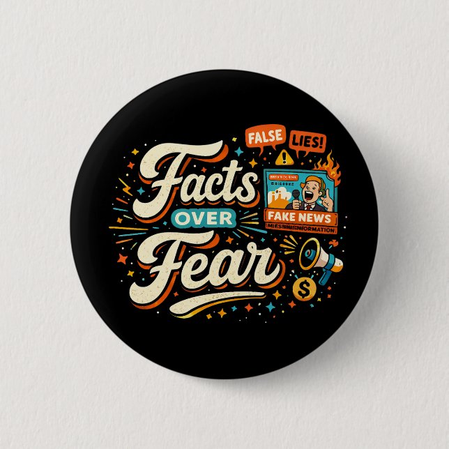 Facts Over Fear 2 Inch Round Button (Front)