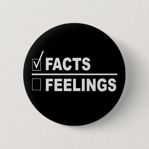 Facts over feelings Fraction 2 Inch Round Button