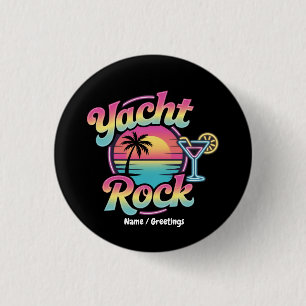 Faded Yacht Rock Boat Party – Smooth Sounds & Coas 1 Inch Round Button