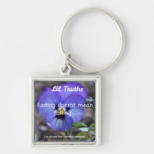 Fading Pansiy Lil Truth Remidner Keychain