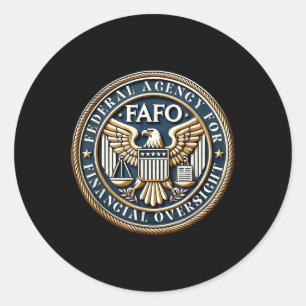Fafo Federal Agency For Financial Oversight  Classic Round Sticker
