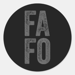 Fafo For Around Find Out Classic Round Sticker