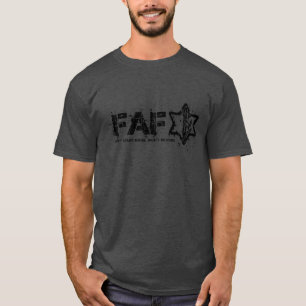 FAFO IDF "Don't Start None, Won't Be None"  T-Shirt