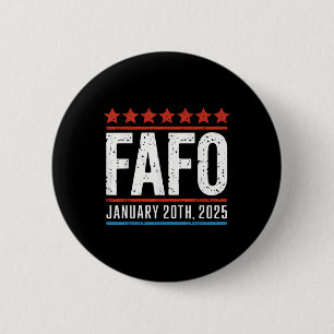Fafo January 20, 2025 Us Presidential Inauguration 2 Inch Round Button
