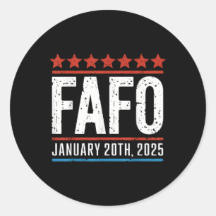 Fafo January 20, 2025 Us Presidential Inauguration Classic Round Sticker